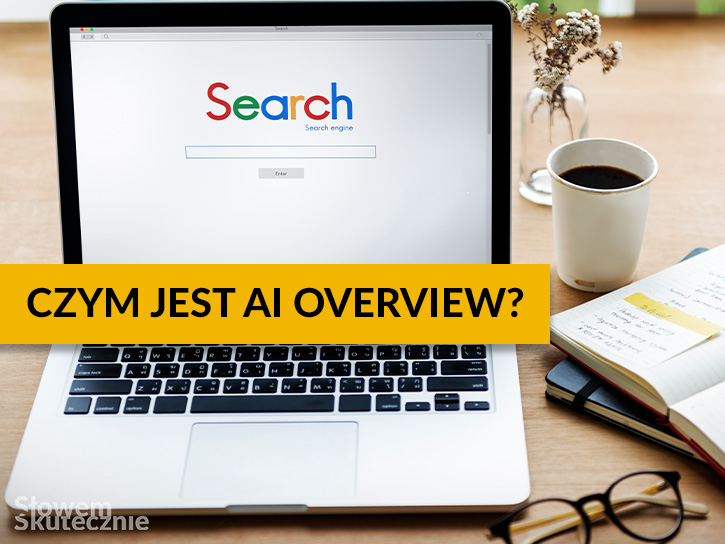 Czym jest AI Overview? Jak nowa funkcja Google wpłynie na SEO i widoczność stron internetowych?